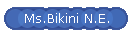 Ms.Bikini N.E.